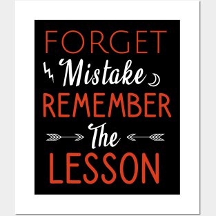 Forget mistake remember the lesson Posters and Art